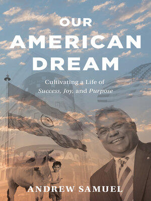 cover image of Our American Dream: Cultivating a Life of Success, Joy, and Purpose